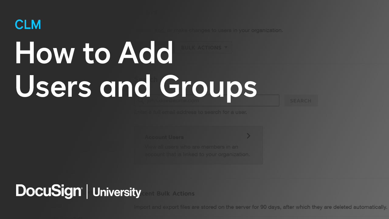 This is a cover image for a video describing how to add users and groups in DocuSign CLM.
