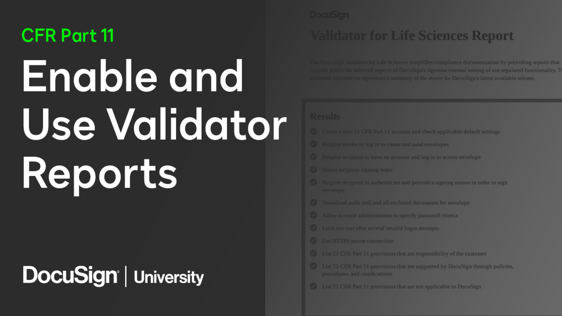 Video: DocuSign CFR Part 11 Module: Enable and Use Validator Reports